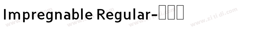 Impregnable Regular字体转换